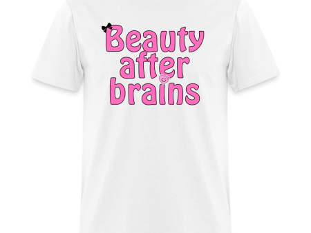 Beauty After Brains  T-Shirt Supply