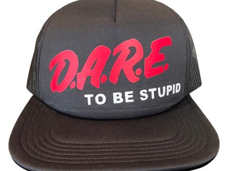 Dare To Be Stupid Hat Sale