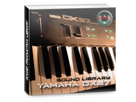 YAMAHA DX27 - Large Original Factory & New Created Sound Library and Editors Online Hot Sale