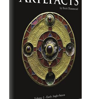 British Artefacts Vol 1 - Early Anglo-Saxon by Brett Hammond Online Hot Sale