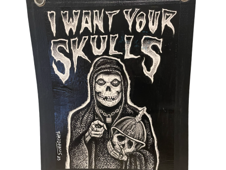 I Want Your Skulls Painting Supply